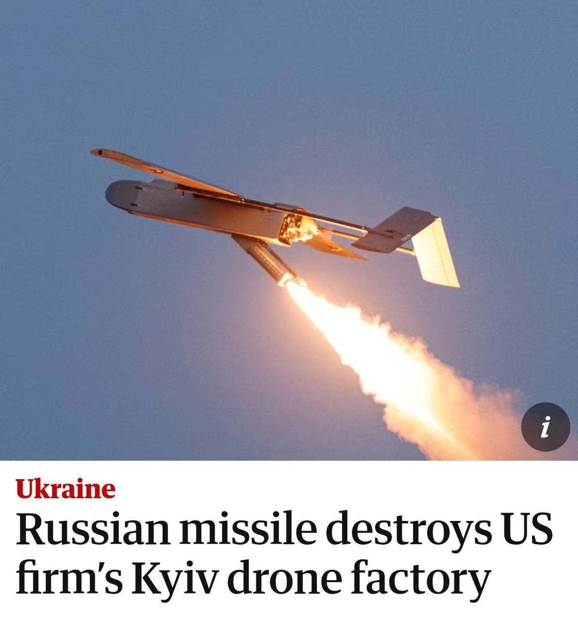 Знімок заголовка на theguardian.com &ndash; РФ знищила військовий завод американської компанії у Києві